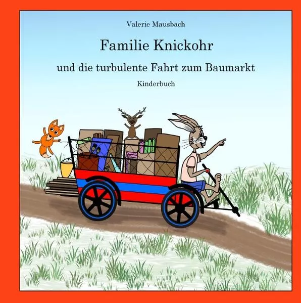 Familie Knickohr und die turbulente Fahrt zum Baumarkt (Hardcover)