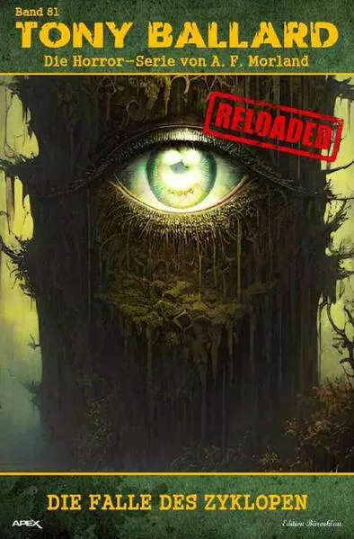 Cover: Tony Ballard - Reloaded, Band 81: Die Falle des Zyklopen