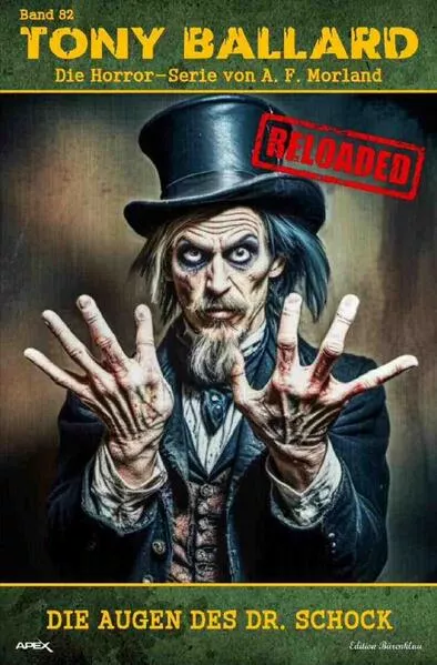 Cover: Tony Ballard - Reloaded, Band 82: Die Augen des Dr. Schock