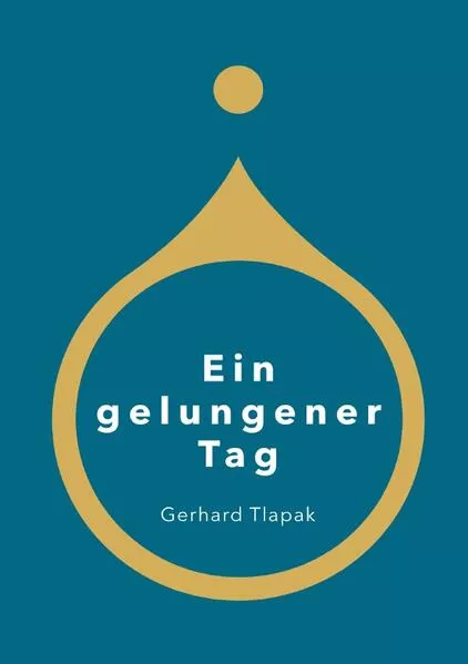 Cover: Ein gelungener Tag