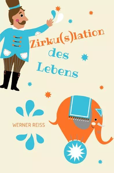 Cover: Zirku(s)lation des Lebens