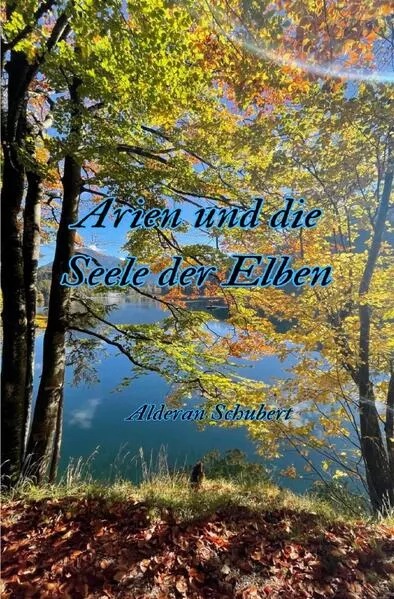Cover: Arien und die Seele der Elben