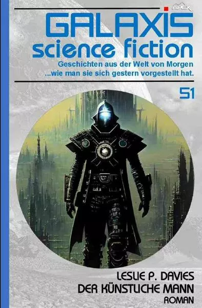 Cover: Galaxis Science Fiction, Band 51: Der künstliche Mann