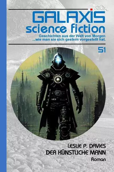 Galaxis Science Fiction, Band 51: Der künstliche Mann</a>