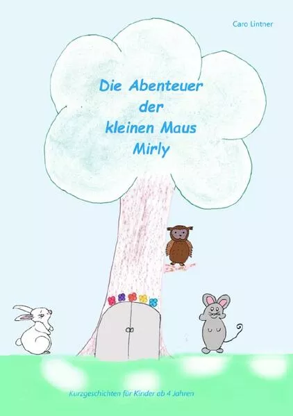 Die Abenteuer der kleine Maus Mirly</a>