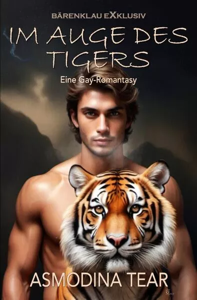 Im Auge des Tigers – Eine Gay-Romantasy