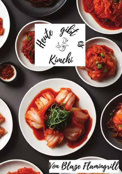 Cover: Heute gibt es / Heute gibt es - Kimchi