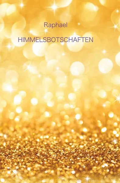 Cover: Himmelsbotschaften