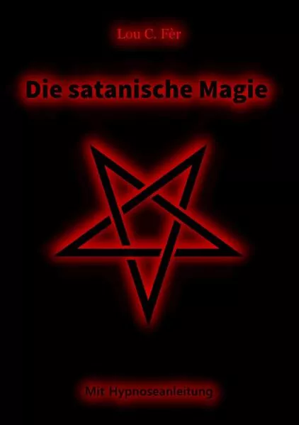Cover: Die satanische Magie