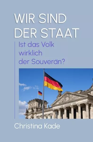 Cover: WIR SIND DER STAAT