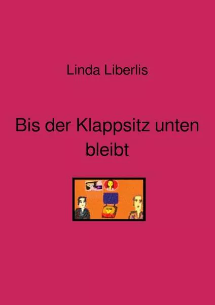 Bis der Klappsitz unten bleibt