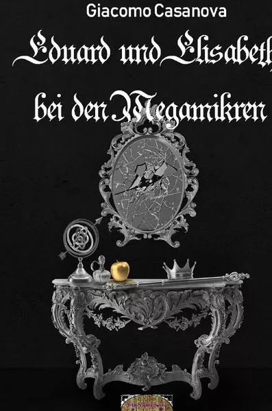 Cover: Eduard und Elisabeth bei den Megamikren