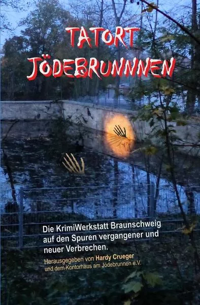 Cover: KrimiWerkstatt Braunschweig / Tatort Jödebrunnen