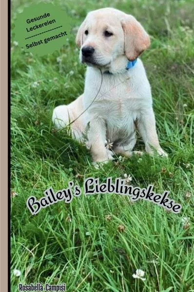 Cover: Bailey's Lieblingskekse