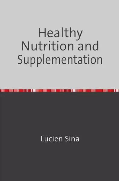Cover: Healthy Nutrition and Supplementation