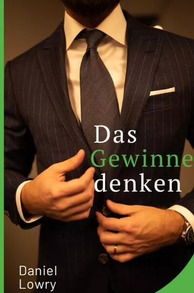 Cover: Gewinnerdenken: Psychologische Tricks für ein positives Mindset