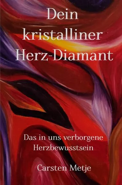 Cover: Dein kristalliner Herz-Diamant