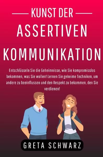 Cover: Kunst der Assertiven Kommunikation