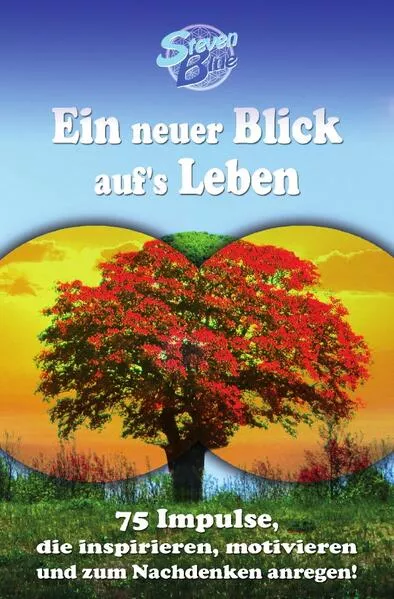 Cover: Ein neuer Blick auf's Leben