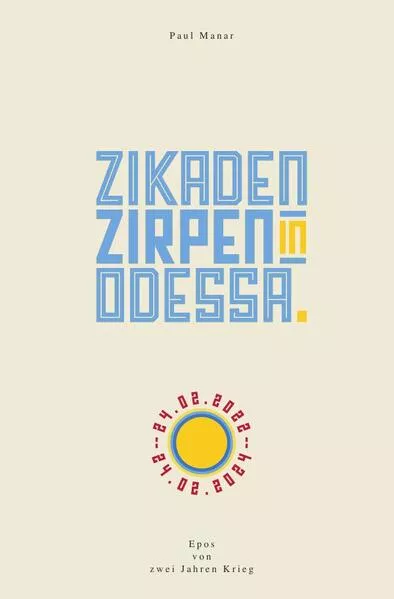 Cover: Zikaden zirpen in Odessa