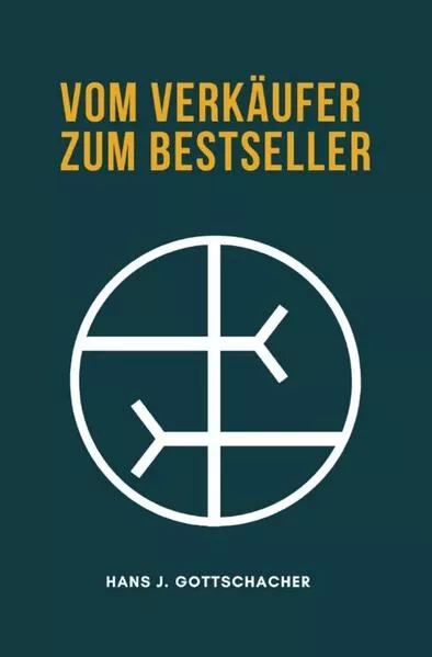 Cover: Vom Verkäufer zum Bestseller