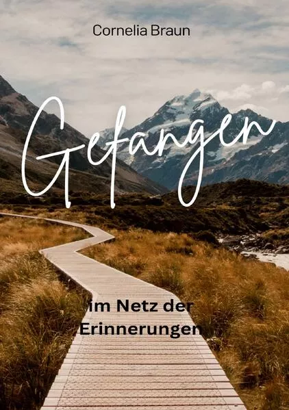 Gefangen im Netz der Erinnerungen