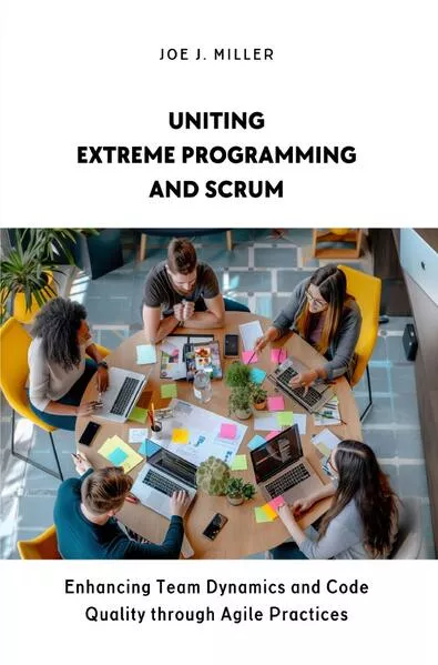 Uniting Extreme Programming and Scrum</a>