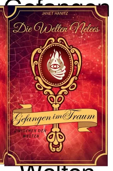 Cover: Gefangen im Traum / Die Welten Nelees - Gefangen im Traum