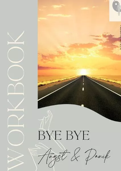 BYE BYE Angst & Panik