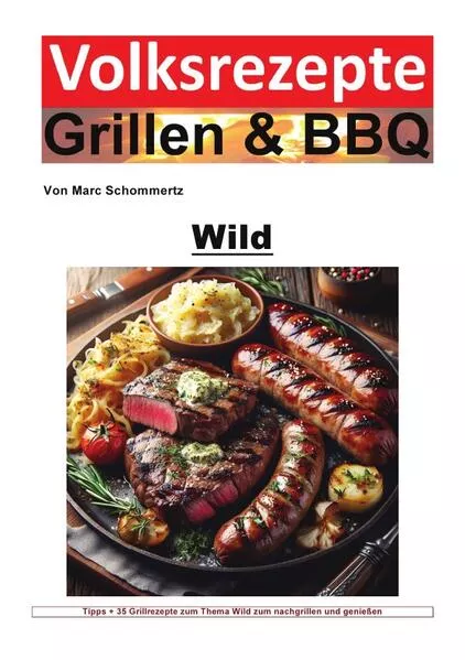 Cover: Volksrezepte Grillen & BBQ