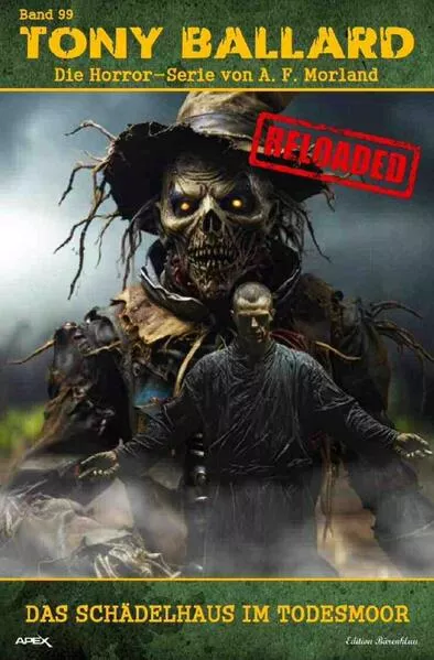 Cover: Tony Ballard - Reloaded, Band 99: Das Schädelhaus im Todesmoor