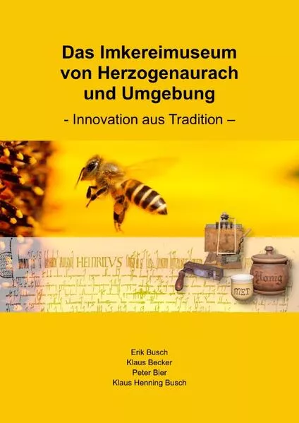 Cover: Das Imkereimuseum von Herzogenaurach und Umgebung