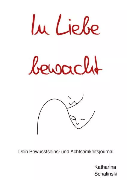 Cover: In Liebe bewacht