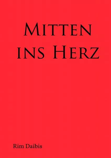Cover: Mitten ins Herz