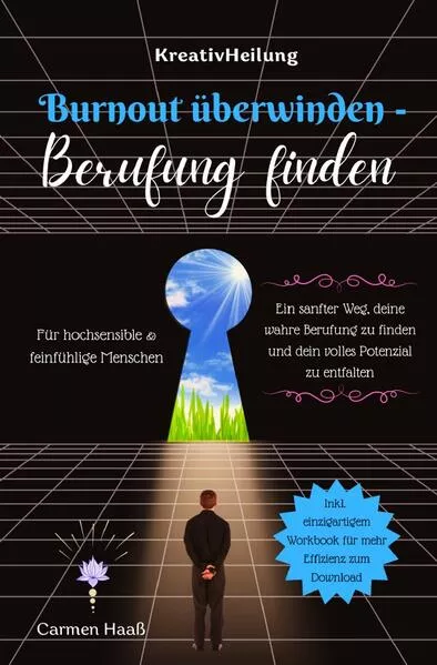 Cover: Burnout überwinden - Berufung finden [Für hochsensible & feinfühlige Menschen]