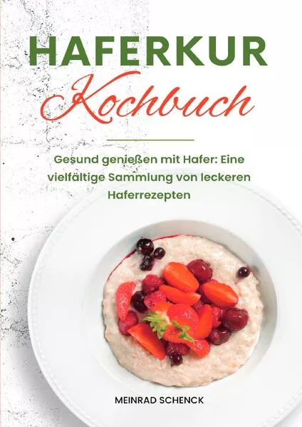 Cover: Haferkur Kochbuch
