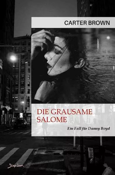 Cover: Die grausame Salome - Ein Fall für Danny Boyd