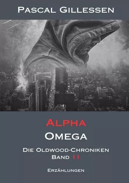 Die Oldwood-Chroniken / Die Oldwood-Chroniken 11: Alpha Omega</a>