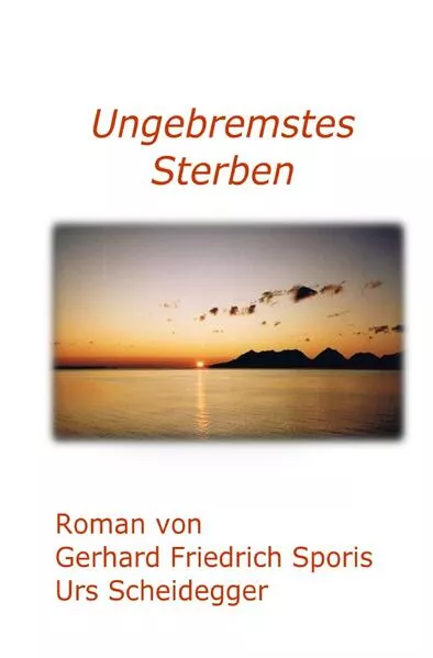 Cover: Ungebremstes Sterben