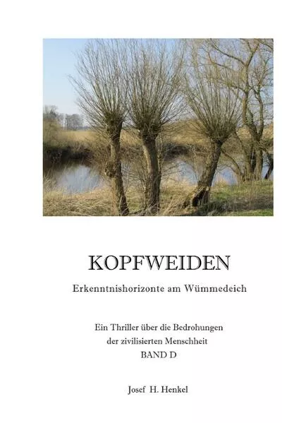 Cover: KOPFWEIDEN - Erkenntnishorizonte am Wümmedeich - BAND D