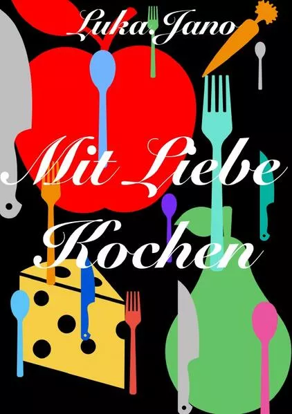 Cover: Mit Liebe Kochen