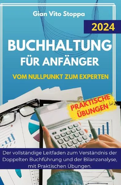 Cover: Buchhaltung für Anfänger Vom Nullpunkt zum Experten