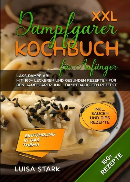 Cover: XXL Dampfgarer Kochbuch für Anfänger