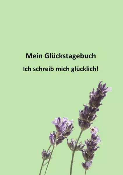 Cover: Mein Glückstagebuch