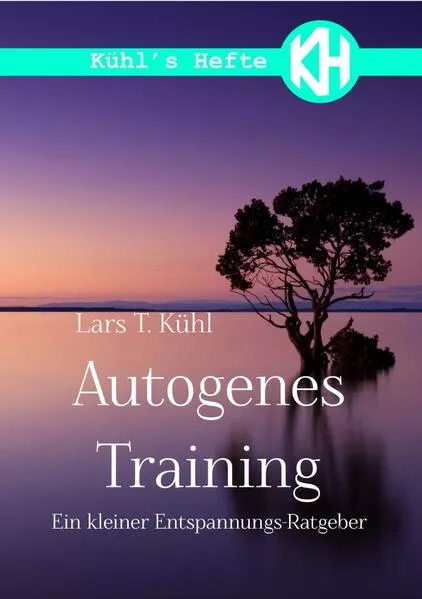 Cover: Kühl's Hefte / Autogenes Training