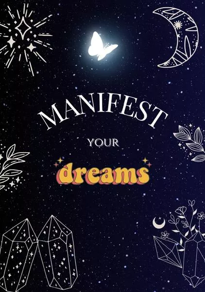 Manifest your dreams - Notizbuch zum manifestieren nach der 3-6-9 Methode</a>