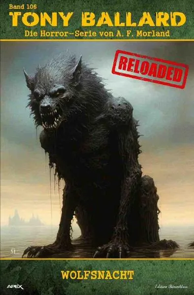 Tony Ballard - Reloaded, Band 106: Wolfsnacht</a>