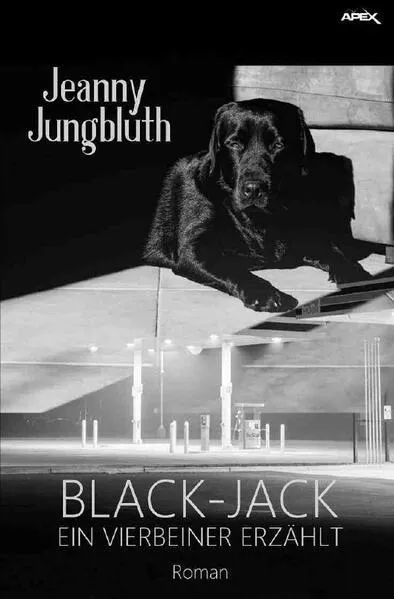 Cover: Black-Jack - Ein Vierbeiner erzählt