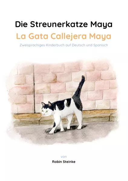 Die Streunerkatze Maya - La Gata Callejera Maya