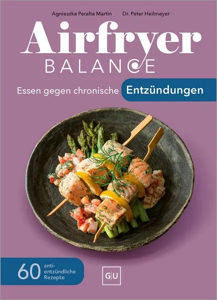 Cover: Airfryer Balance – Essen gegen chronische Entzündungen